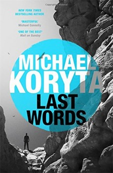 Book Review: Last Words by Michael Korta