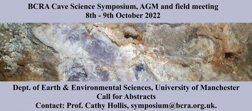 BCRA Cave Science Symposium, AGM and field meeting, 8th – 9th October 2022